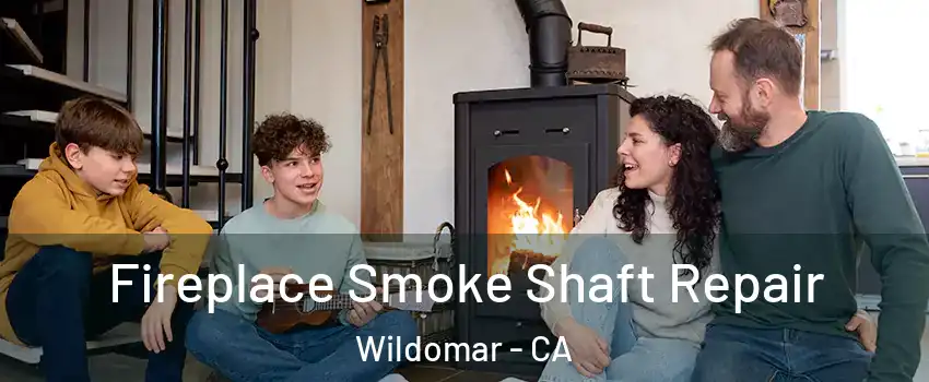  Fireplace Smoke Shaft Repair Wildomar - CA