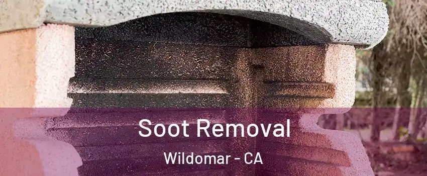  Soot Removal Wildomar - CA